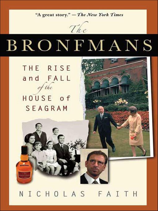 Title details for The Bronfmans by Nicholas Faith - Available